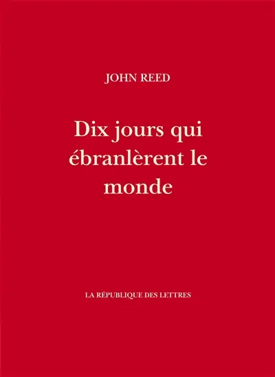 Dix jours qui ébranlèrent le monde