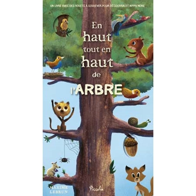 En haut, tout en haut de l'arbre