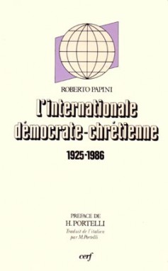 L'Internationale démocrate-chrétienne : 1925-1987