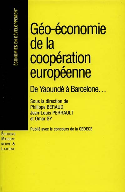 Géoéconomie de la coopération européenne
