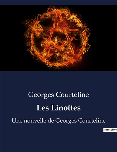 Les Linottes : Une nouvelle de Georges Courteline