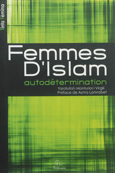 Femmes d'Islam : autodétermination