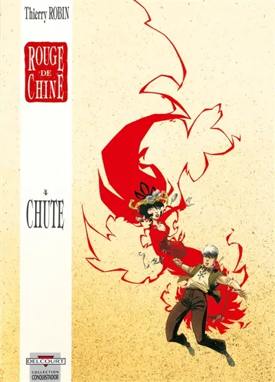 Rouge de Chine. Vol. 4. Chute