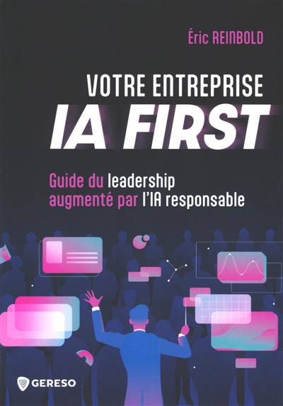 Votre entreprise IA first :...