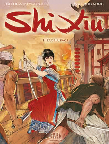 Shi Xiu. Vol. 1. Face à face