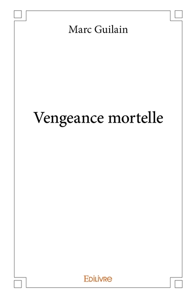 Vengeance mortelle