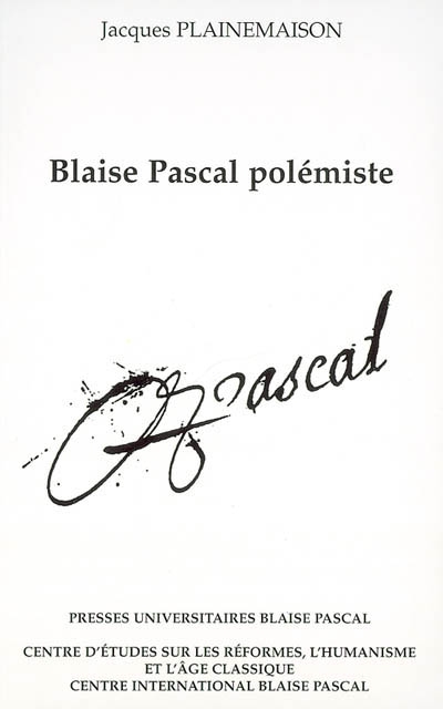 Blaise Pascal polémiste