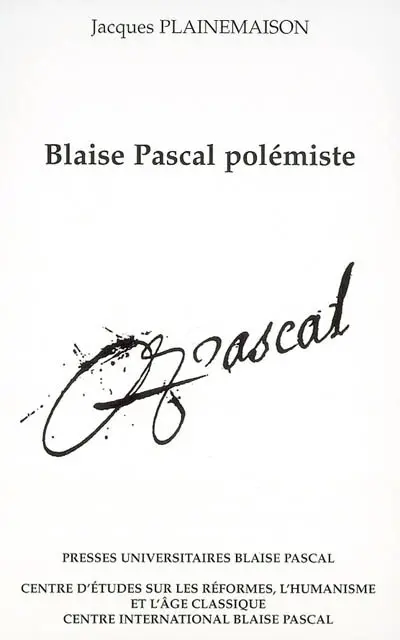 Blaise Pascal polémiste