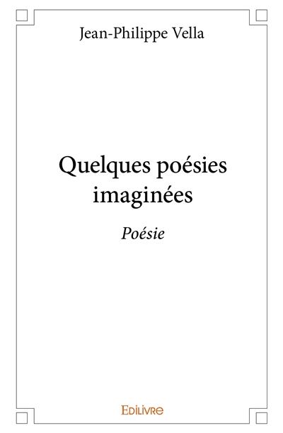 Quelques poésies imaginées