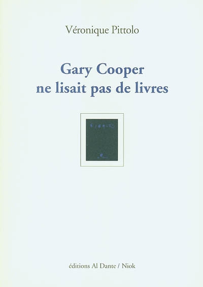 Gary Cooper ne lisait pas de livres