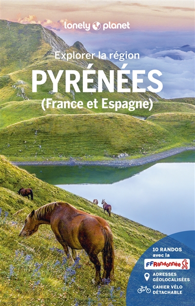 Explorer la région Pyrénées (France et Espagne)