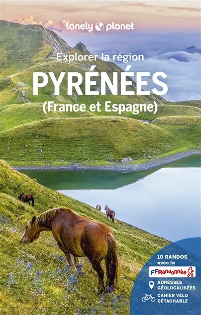 Explorer la région Pyrénées (France et Espagne)