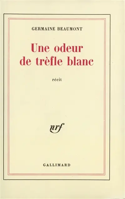 Une Odeur de trèfle blanc