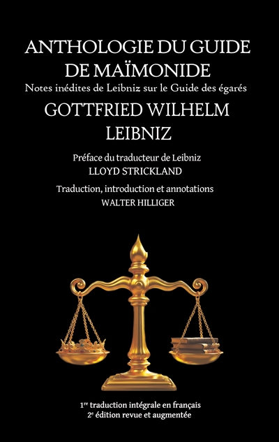 Anthologie du Guide de Maïmonide par Leibniz : Notes inédites de Leibniz sur le Guide des égarés