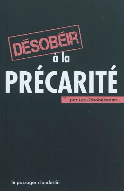 Désobéir à la précarité