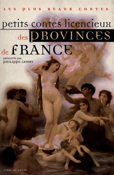 Petits contes licencieux des provinces de France