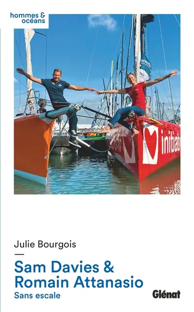 Sam Davies & Romain Attanasio : sans escale