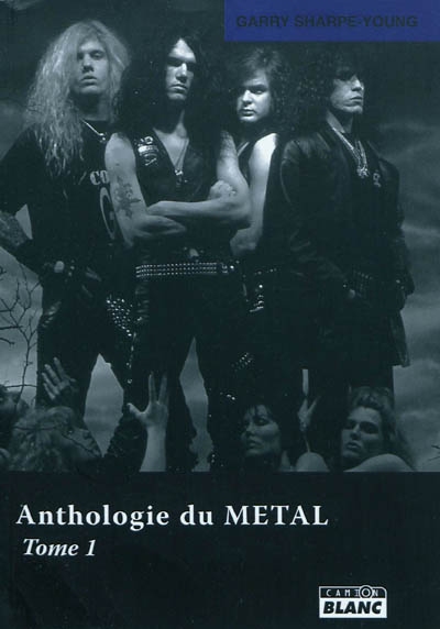 Anthologie du metal. Vol. 1