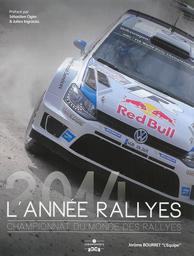 L'année rallyes : Championnat du monde des rallyes 2014