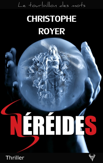 Néréides : thriller