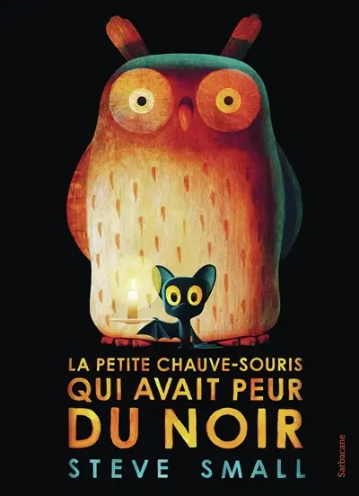 La petite chauve-souris qui avait peur du noir
