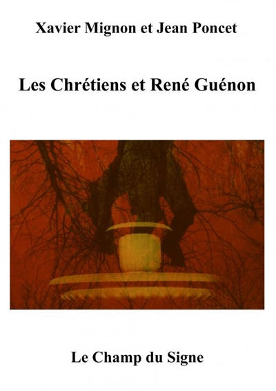 Les Chrétiens et René Guénon