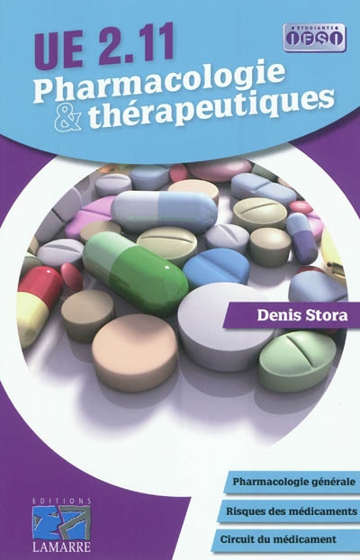 Pharmacologie & thérapeutiques, UE 2.11 : pharmacologie générale, risques des médicaments, circuit du médicament