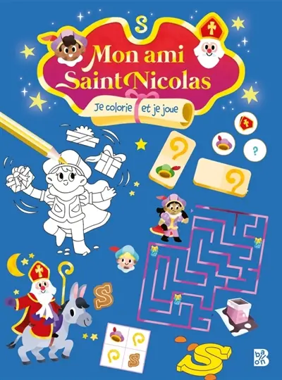 Mon ami Saint Nicolas : Je colorie et je joue