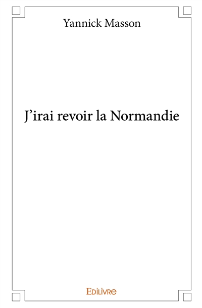 J'irai revoir la normandie