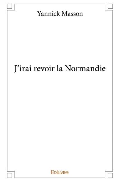 J'irai revoir la normandie