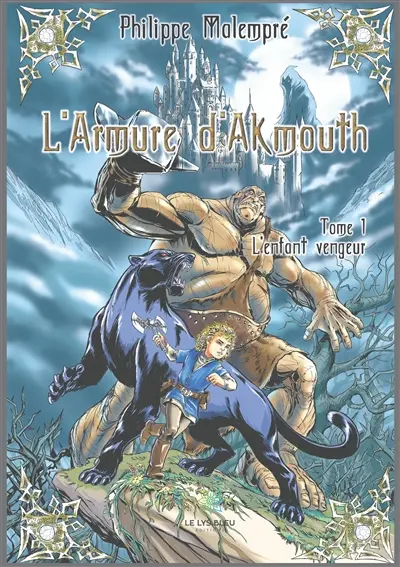 L'armure d'Akmouth : Tome 1-L'enfant vengeur