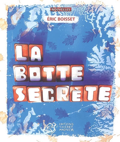 La botte secrète