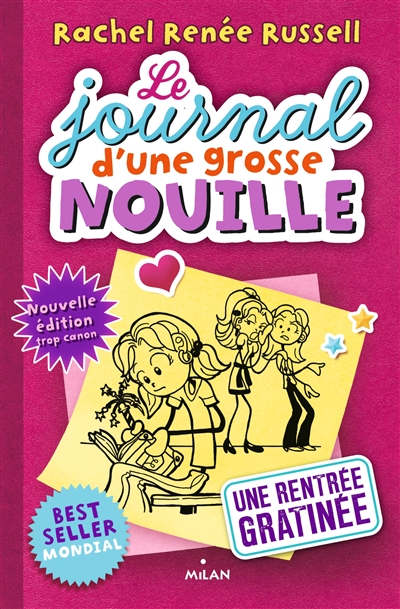 Le journal d'une grosse nouille 1 Une rentrée gratinée