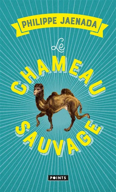 Le chameau sauvage