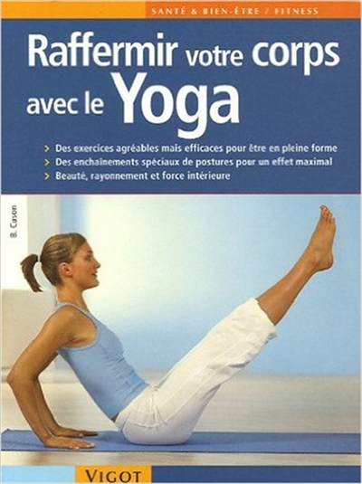 Raffermir votre corps avec le yoga