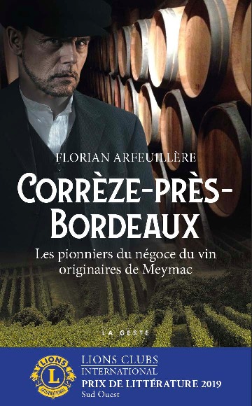 Corrèze-près-Bordeaux : les pionniers du négoce du vin originaires de Meymac