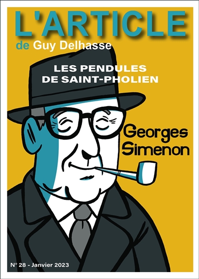 L'article, n° 28. Georges Simenon : les pendules de Saint-Pholien