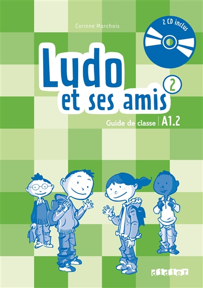 Ludo et ses amis niveau 2 : guide de classe