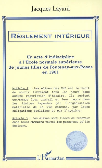 Règlement intérieur : un acte d'indiscipline à l'Ecole normale supérieure de jeunes filles de Fontenay-aux-Roses en 1961
