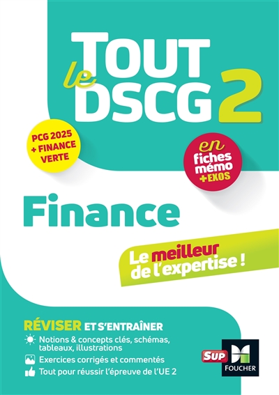 Tout le DSCG 2 finance : en fiches mémo + exos