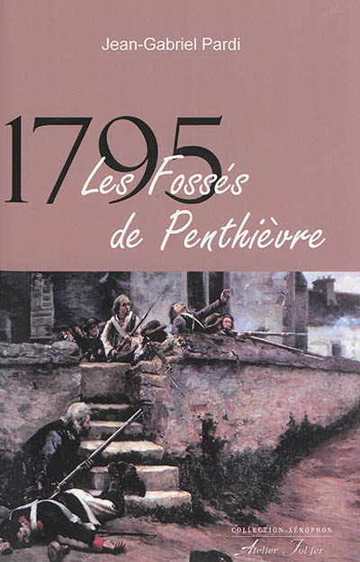 1795, les fossés de Penthièvre : chronique