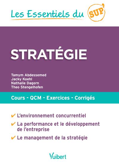 Stratégie : cours, QCM, exercices, corrigés