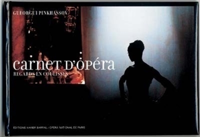 Carnet d'opéra : regards en coulisse