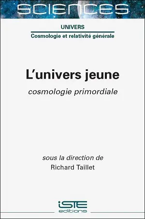 L'Univers jeune : cosmologie primordiale