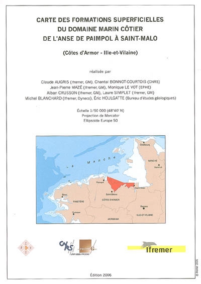 Carte des formations superficielles du domaine marin côtier de l'anse de Paimpol à Saint-Malo (Côtes d'Armor-Ille-et-Vilaine) : échelle 1:50.000 (48° 40'N) : projection de Mercator, ellipsoïde Europe 50