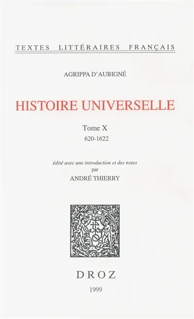 Histoire universelle. Vol. 10. 1620-1622