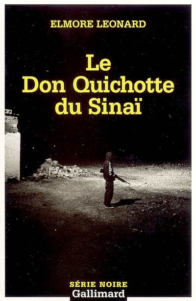 Le don Quichotte du Sinaï