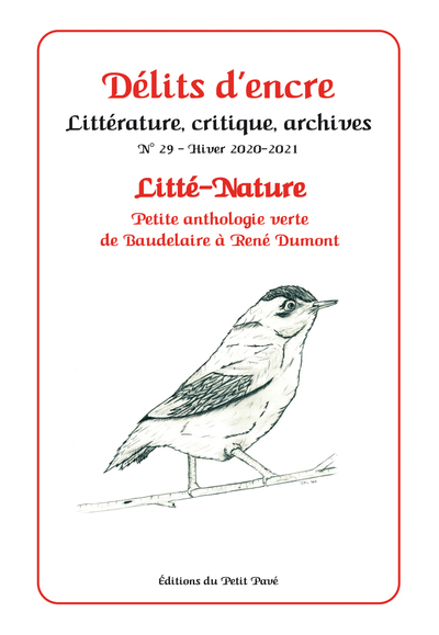 Délits d'encre, n° 29. Litté-nature : petite anthologie verte de Baudelaire à René Dumont