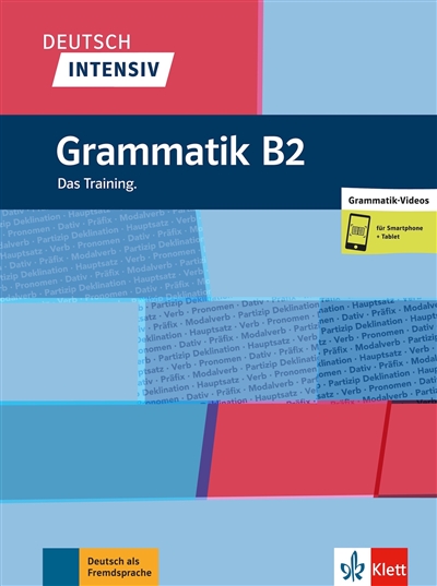 Deutsch intensiv : Grammatik B2 : das training