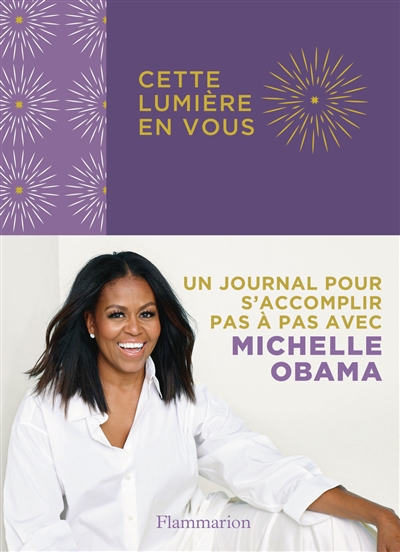 Cette lumière en vous : un journal pour s'accomplir pas à pas